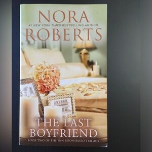 The Last Boyfriend by Nora Roberts - Paperback (Used)